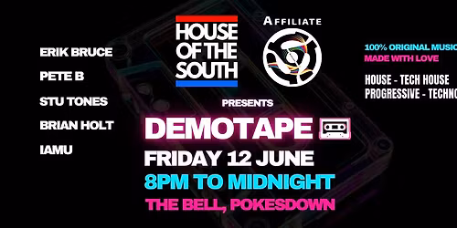 DEMOTAPE #2 with House of the South & Affiliate @ The Bell