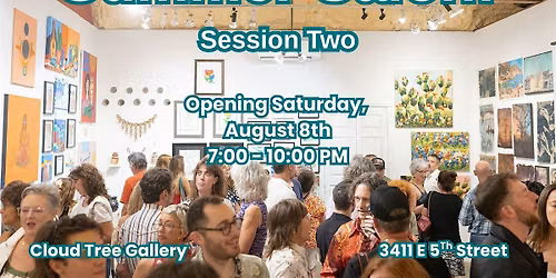 Art Gallery Opening - Summer Salon - Session 2