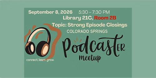 Colorado Springs Podcasters September Meetup