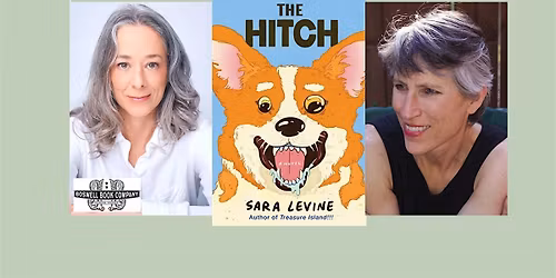 Sara Levine, author of THE HITCH- a Boswell event