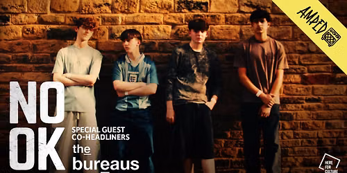 NOOK + The Bureaus - Amped, Huddersfield 