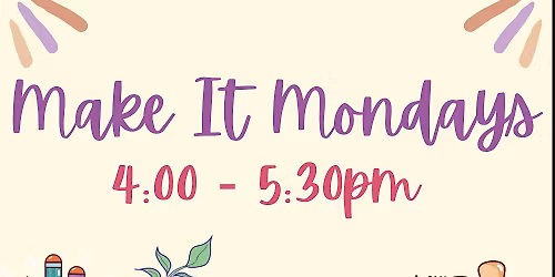 Make It Mondays
