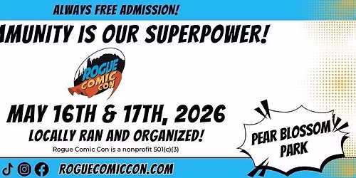 FREE Admission Rogue Comic Con 2026 at Pear Blossom Park in Medford