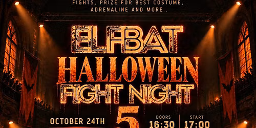 ELFBAT HALLOWEEN FIGHTS