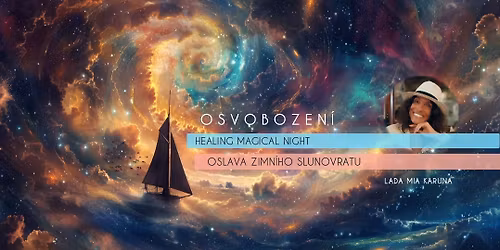 \u269c\ufe0fHEALING MAGICAL NIGHT\u269c\ufe0fmeditace OSVOBOZEN\u00cd - Mystick\u00e1 s\u00edla SLUNOVRATU - N\u00e1vrat ke ko\u0159en\u016fm - P\u0158EDCI