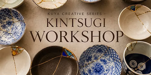 KINTSUGI workshop : repairing broken ceramics with gold