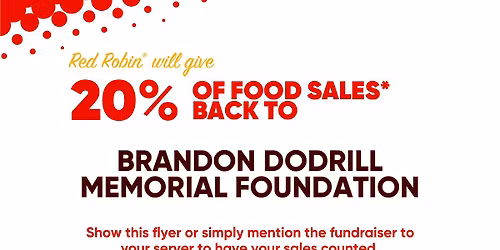 Brandon Dodrill Memorial Foundation Red Robin Fundraiser