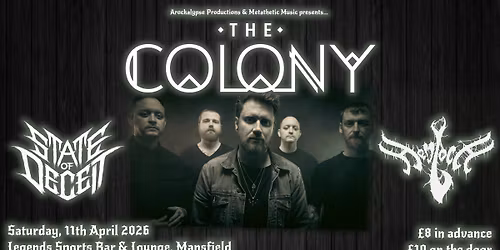 The Colony \/\/ State Of Deceit \/\/ Hemloch plus Afterparty @ Legends Sport Bar & Lounge, Mansfield