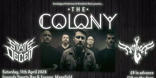 The Colony \/\/ State Of Deceit \/\/ Hemloch plus Afterparty @ Legends Sport Bar & Lounge, Mansfield