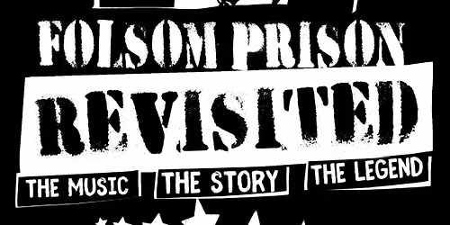 Folsom Prison Revisited