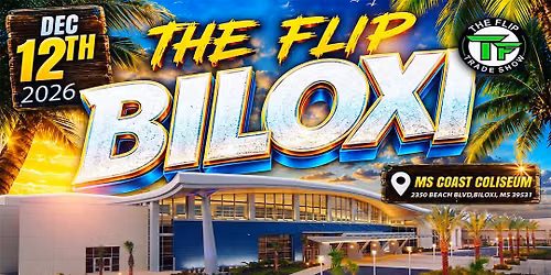 The Flip Biloxi - 400+ Tables MEGASHOW!