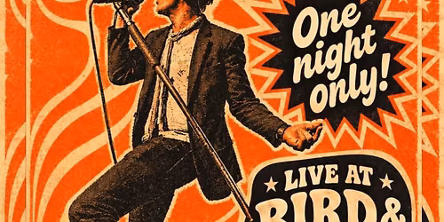 Bird & Betty's presents The Circa 68