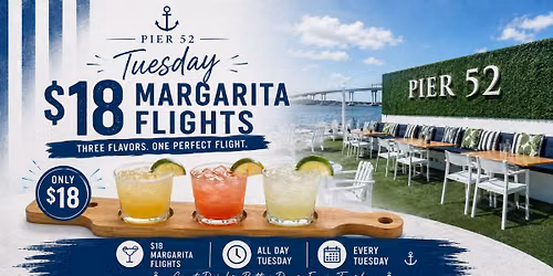     $18 Margarita Flight Tuesdays 