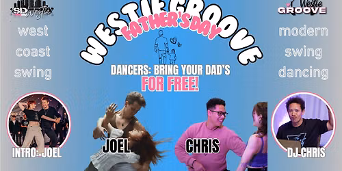 Westie Groove \ud83d\udc9c: Joel | Chris | DJ ChungFu Panda - Father's Day!!