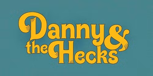 Danny & The Hecks