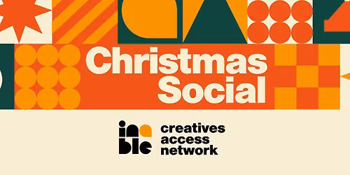 inABLE Creatives Access Network - Christmas Social