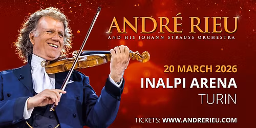 Andr\u00e9 Rieu live in Turin