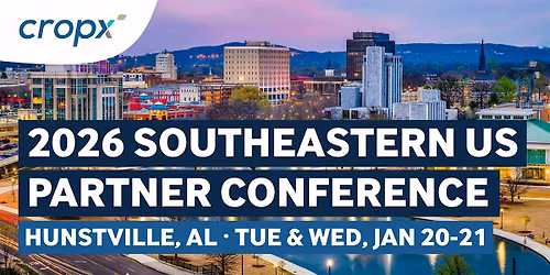 2026 CropX Partner Conference - Huntsville