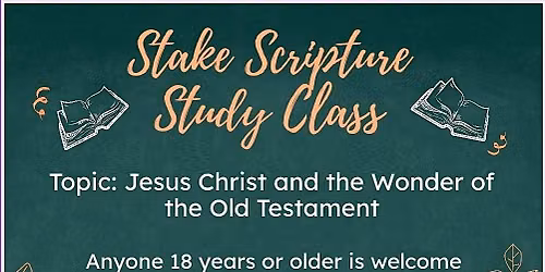 Institute- Stake Adult Scripture Study Course