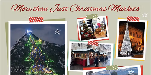 More than Christmas Markets - Italy!