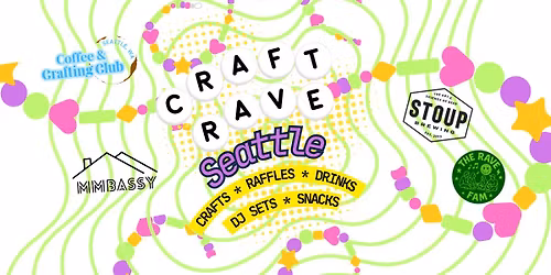 Craft Rave Seattle