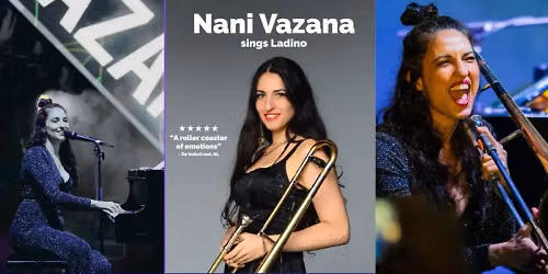 Nani Vazana at Patricia Reser Center for the Arts