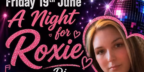 \ud83d\udc96 A Night for Roxie \ud83d\udc96