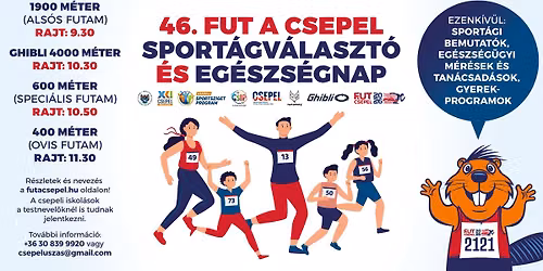 46. FUT A CSEPEL SPORT\u00c1GV\u00c1LASZT\u00d3 \u00c9S EG\u00c9SZS\u00c9GNAP \ud83c\udfc3