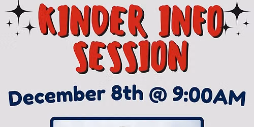 Kindergarten Info Session