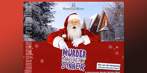 Hempstead House Hotel and Spa presents \u201cOh No You Didn\u2019t!\u201d Whodunit Crime'n Dine