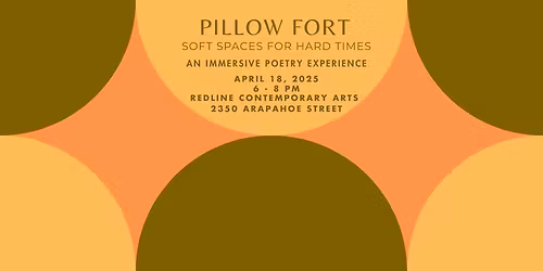 Pillow Fort: Soft Spaces for Hard Times