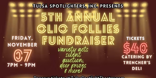 5th Annual Olio Follies Fundraiser