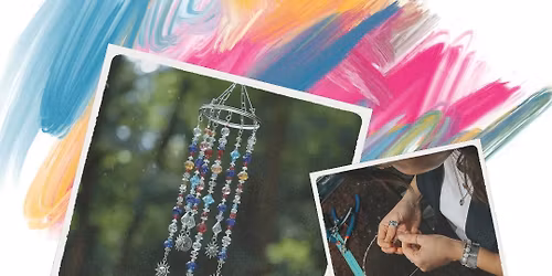 Surround Yourself in Lights -  Learn to Make Your Own Suncatcher DIY Workshop