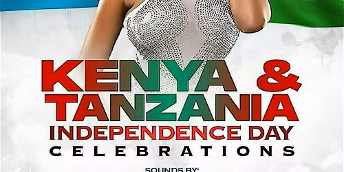 Kenya & Tanzania Independence Day Party At Shebelle :- Friday, Dec 12th