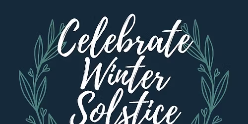 4th Annual Celebration of the Winter Solstice 2025