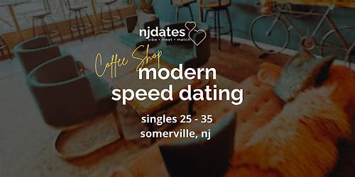 Modern Speed Dating | Singles 25 - 35 | SOMERVILLE (Guys Waitlisted)
