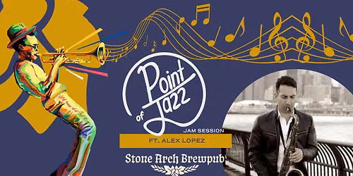Point of Jazz Jam Session Ft. Alex Lopez