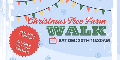 \ud83c\udf84Family Walk: Christmas Tree Farm