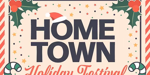 Hometown Holiday Festival & Tree Lighting