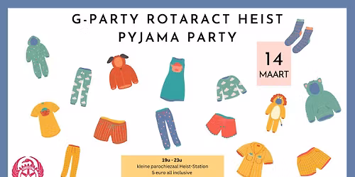 G-Party Rotaract Heist - PYJAMA PARTY