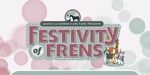 Magnolia Harbor's Festivity of Frens