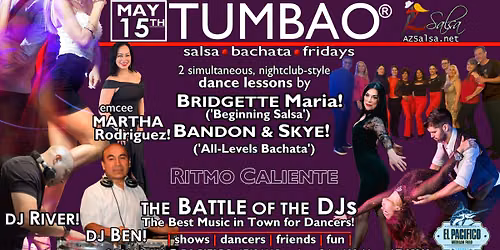 TUMBAO Fridays ~Bridgette M, Brandon & Skye, Djs Ben & River, Ritmo Caliente Show! \ud83d\udd25\ud83d\udc83\ud83d\udd7a\ud83c\udf7b\ud83c\udf77\ud83c\udf79