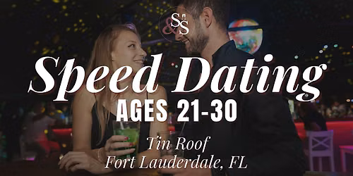 Speed Dating Ages 21-30 in Fort Lauderdale, FL at Tin Roof