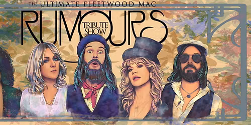 Rumours: The Ultimate Fleetwood Mac Tribute Show