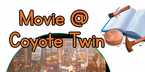 Free Movie @ The Coyote Twin