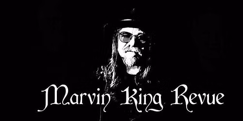 Marvin King Revue | Live Music
