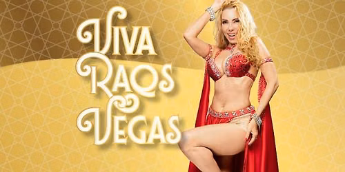 Viva Raqs Vegas: Belly Dancing Performance 