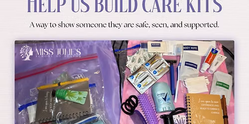 Care Kit Packing Party & Sex Trafficking 101 Community Awareness Session