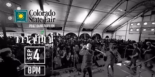 The Martini Shot at Colorado State Fair (PB&T Bank Pavilion)