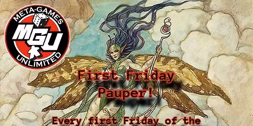 First Friday Pauper!